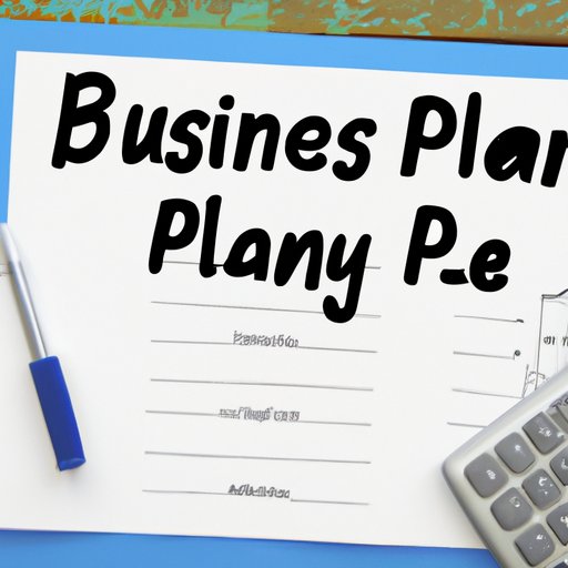 Create a Business Plan and Budget