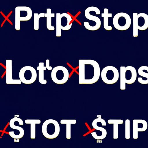 Set Stop Losses and Take Profits