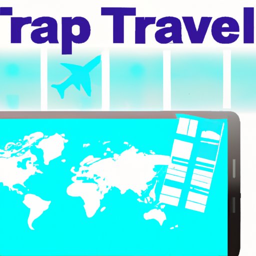 Make Use of Travel Apps and Websites
