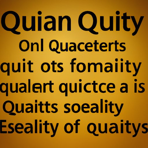 Focus on Quality Over Quantity