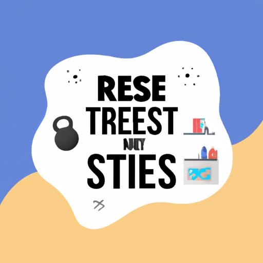 Get Plenty of Rest and Avoid Stress