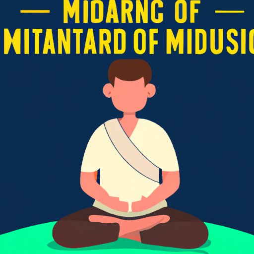  Practice Mindful Meditation 