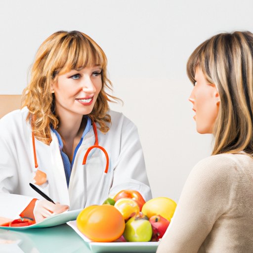 Consult a Nutritionist or Dietician