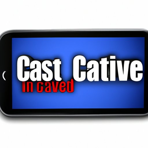 Cast from Your Phone or Tablet