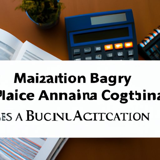 Maximizing Your Accounting Degree: A Guide to a Bachelor of Science