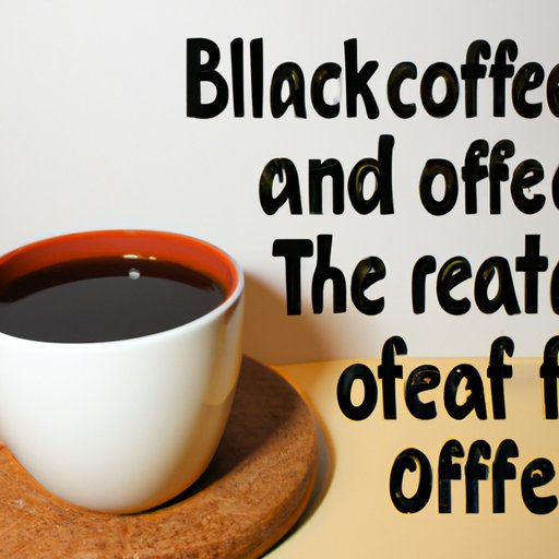 Uncovering the Myths and Facts About Black Coffee Consumption