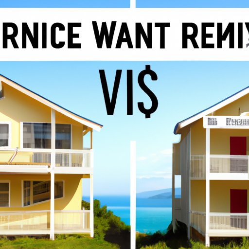 Comparing the Costs of Renting vs. Buying a Vacation Home