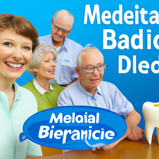 Making the Most of Your Medicare Dental Benefits: Tips and Advice