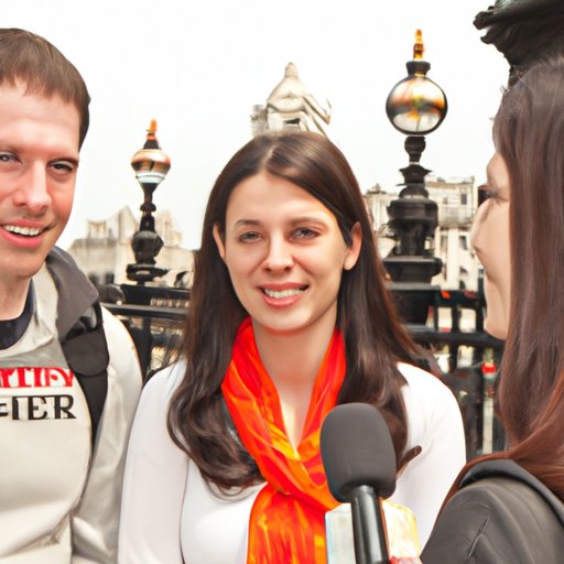  Interviewing US Travelers Who Have Recently Visited England 