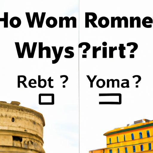 Reviewing the Pros and Cons of Traveling to Rome: A Look at the Risks Involved 