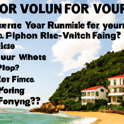 How to Find the Right Vacation Home