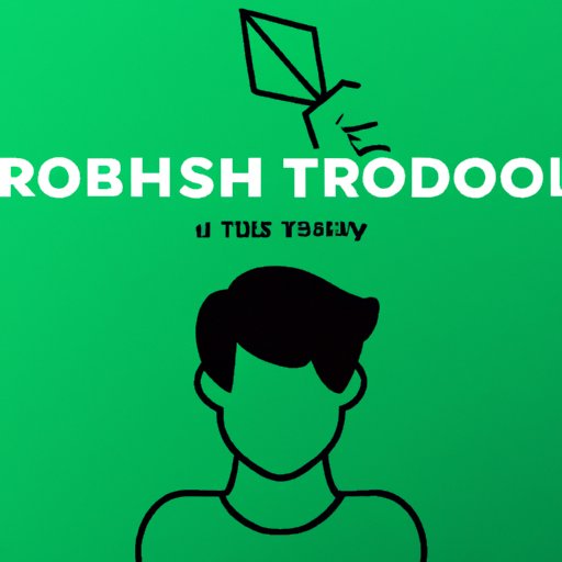 How to Get Started Investing with Robinhood