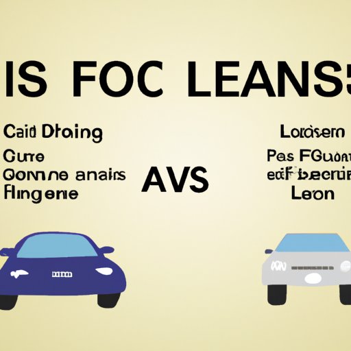 Comparing the Pros and Cons of Leasing vs Financing a Car