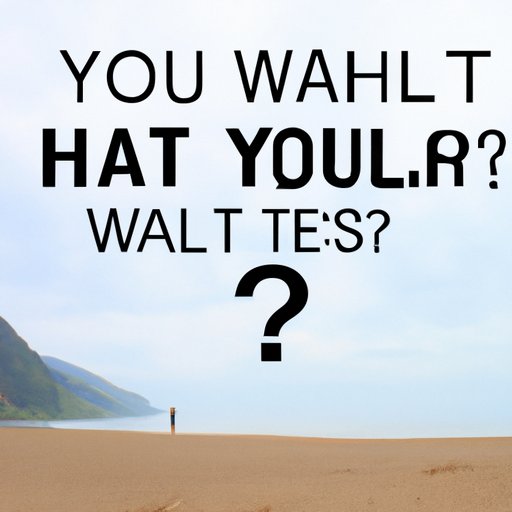 How to Decide if Travel is Right for You