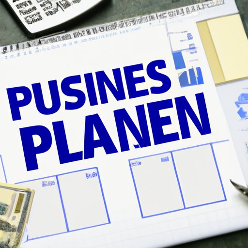 Create a Business Plan and Budget