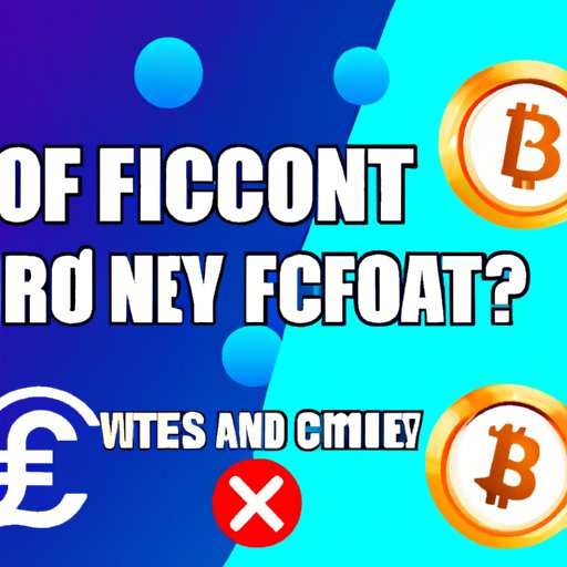 The Pros and Cons of Using Fiat Currency in Crypto