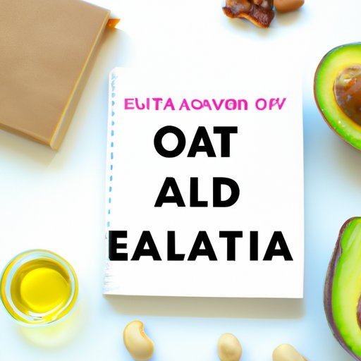 A Comprehensive Guide to Healthy Fats