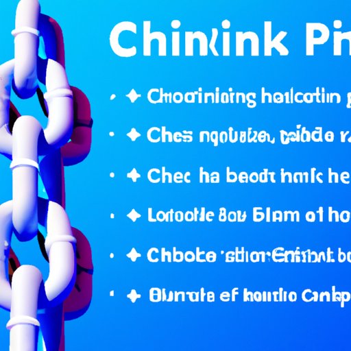 The Benefits of Using Chainlink: A Comprehensive Guide to its Uses and Advantages