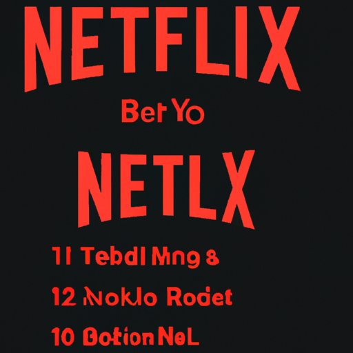 Comprehensive Review of the Top 10 Movies on Netflix