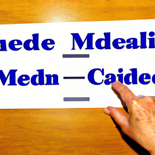 How to Choose Between Medicare and Medicaid