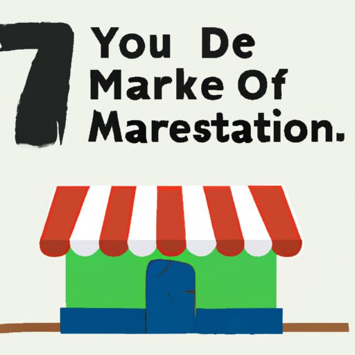 Step 7: Market Your Business 