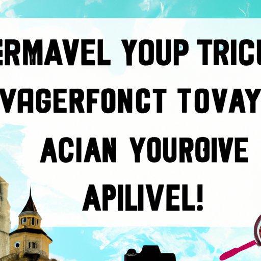 How to Use Travel Advisory to Enhance Your Trip