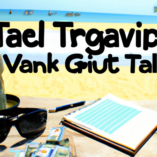 Tips for Planning a Successful Vacation