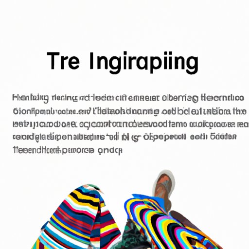 An Overview of Tripping Culture and Trends