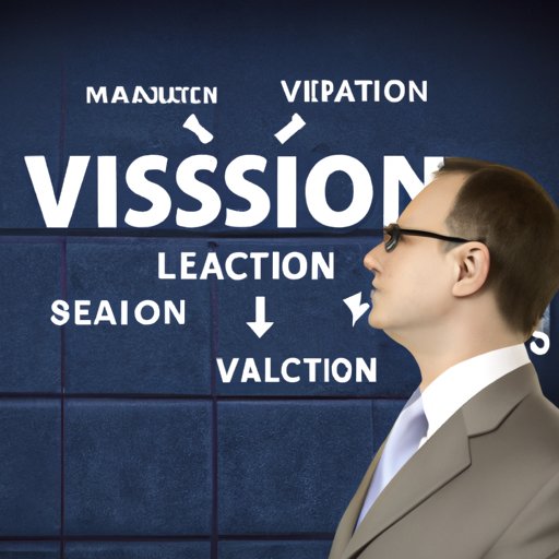 Examining the Role of Vision in Leadership