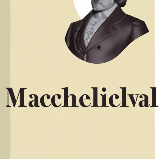 Examining the Relevance of Machiavellianism Today