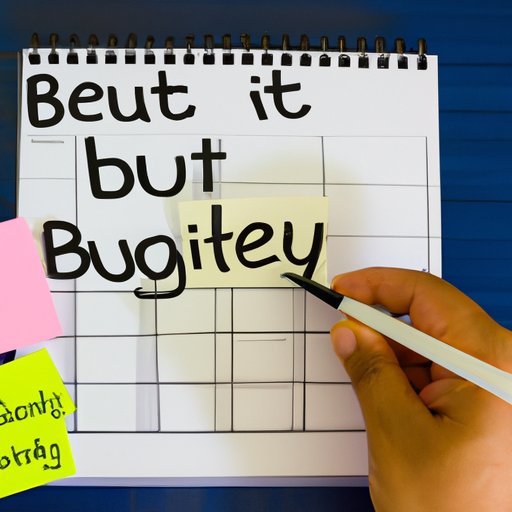 Create a Budget and Stick to It