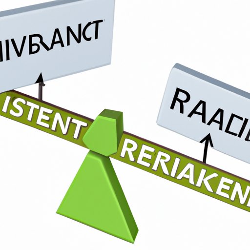 Evaluating Risk vs. Reward: Finding the Right Investment Balance