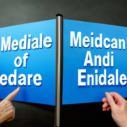 Understanding the Difference Between Medicare and Medicaid