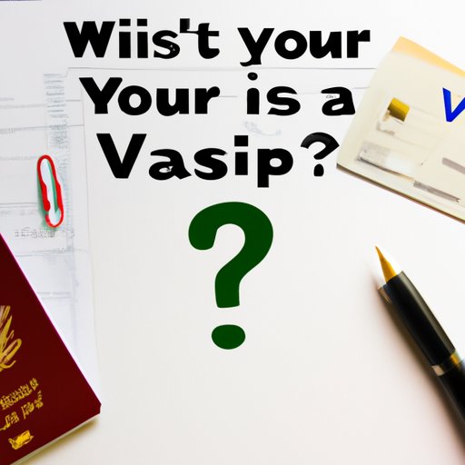 What to Know Before You Go: How to Determine if You Need a Visa for Your Trip