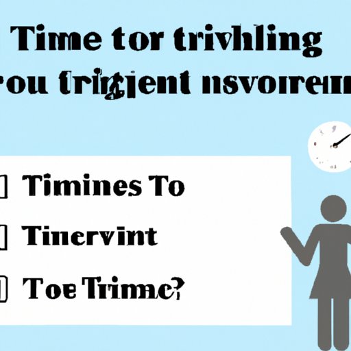 Things to Consider Before Choosing a Time for Your Trip