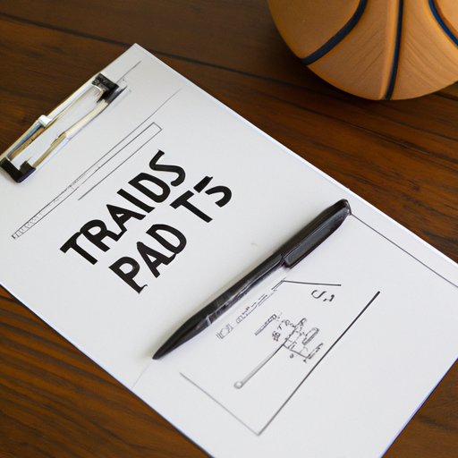 How to Plan Ahead for a Successful Trade During the NBA Deadline