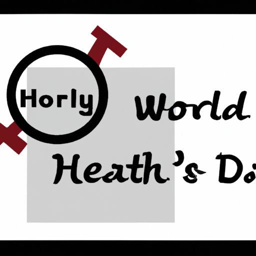How World Health Day Raises Awareness