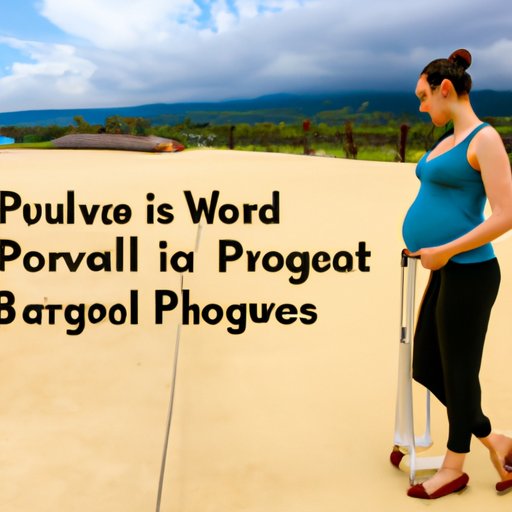 Pros and Cons of Travelling While Pregnant