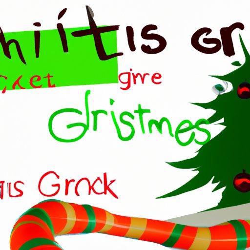 Exploring the Message of the Grinch and its Impact on Christmas