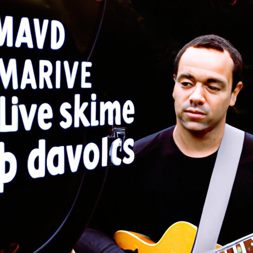The Impact of Dave Matthews on Music History