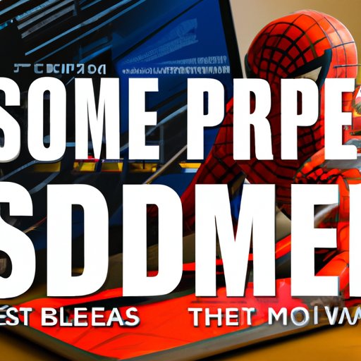 Review of Websites Offering Free Streaming or Download of All Spider Man Movies