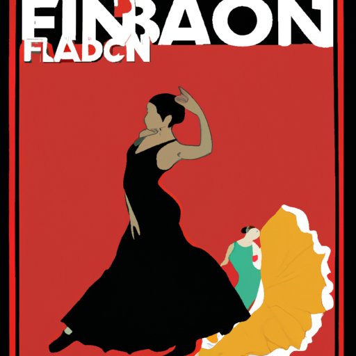 A History of Flamenco Dance: Tracing the Origin and Evolution of the Art Form