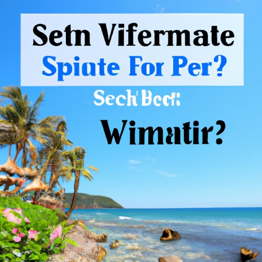 How to Find the Perfect Summer Vacation Spot