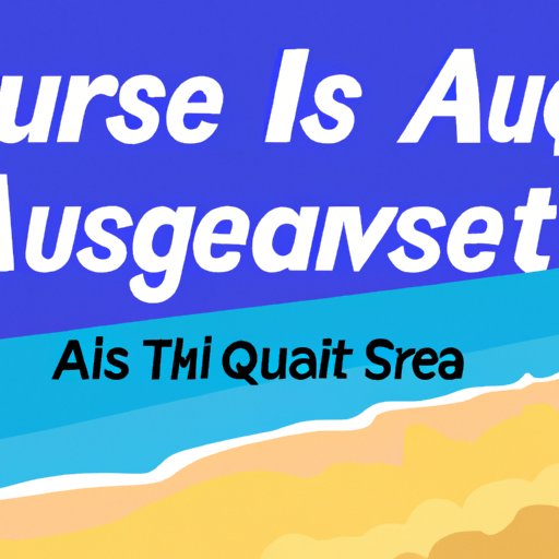 A Guide to Affordable Travel in August