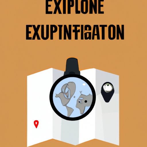 A Guide to Exploring [Location]