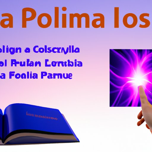 Exploring the Use of Plasma in Technology: A Comprehensive Guide