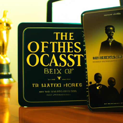 Exploring the Films That Took Home the Best Picture Oscar