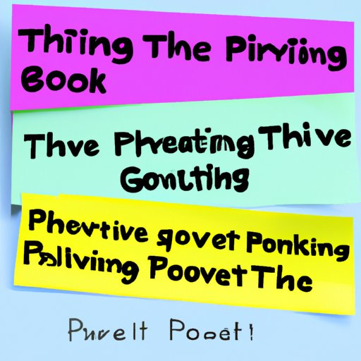 Exploring the Power of Positive Thinking: How to Make Sure Everything Works Out