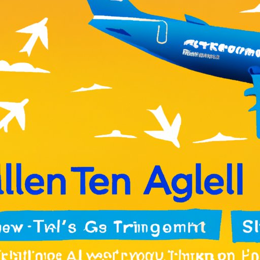 Exploring Trip Flex on Allegiant Airlines A Comprehensive Guide to Making the Most of Your
