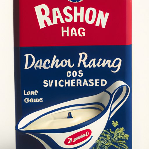 The History of Ranch Dressing Who Invented This Popular Condiment